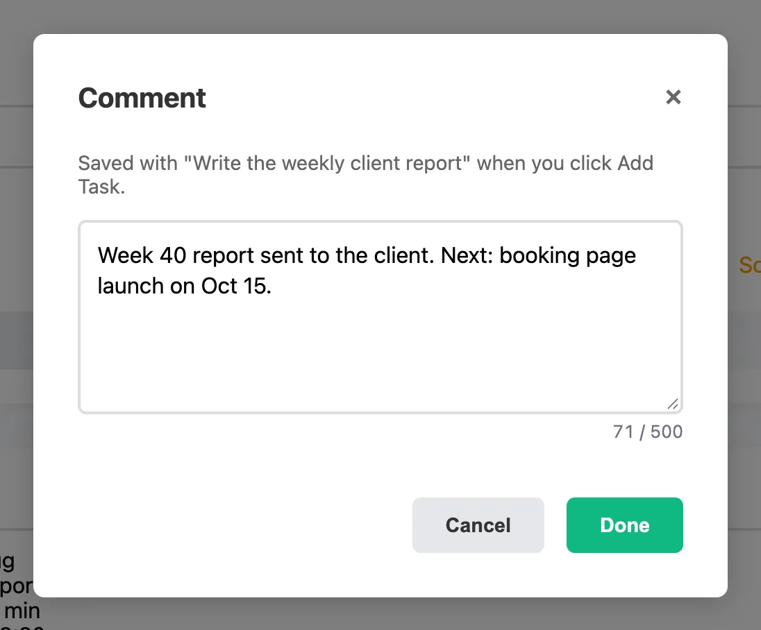 The Comment pop-up with a note about the week 40 client report and a 71 of 500 character counter